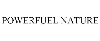 POWERFUEL NATURE