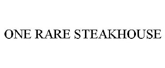 ONE RARE STEAKHOUSE