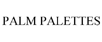 PALM PALETTES