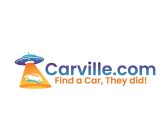 CARVILLE.COM AND FIND A CAR, THEY DID!