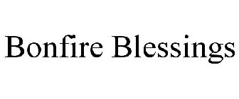 BONFIRE BLESSINGS