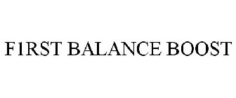 F1RST BALANCE BOOST