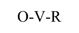 O-V-R