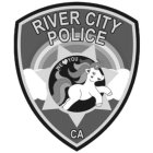 RIVER CITY POLICE WE YOU CA
