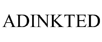 ADINKTED