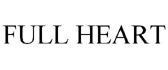 FULL HEART