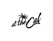 AT THE CAL