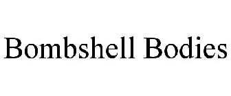 BOMBSHELL BODIES