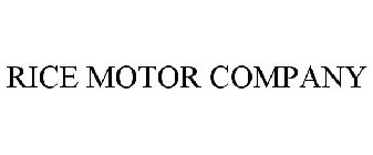 RICE MOTOR COMPANY