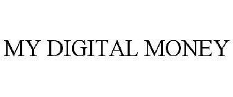 MY DIGITAL MONEY