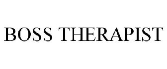 BOSS THERAPIST