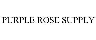 PURPLE ROSE SUPPLY