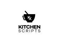 KX KITCHEN SCRIPTS