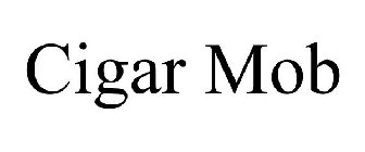 CIGAR MOB