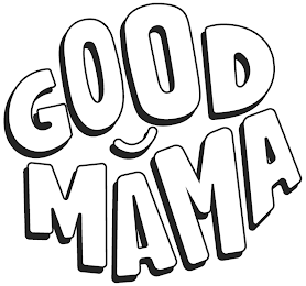 GOOD MAMA