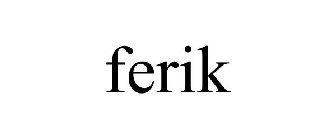 FERIK
