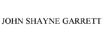 JOHN SHAYNE GARRETT