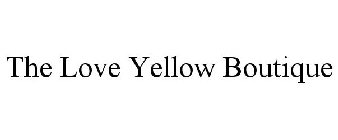 THE LOVE YELLOW BOUTIQUE