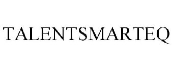 TALENTSMARTEQ