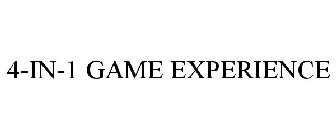 4-IN-1 GAME EXPERIENCE