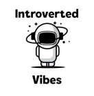 INTROVERTED VIBES