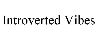 INTROVERTED VIBES