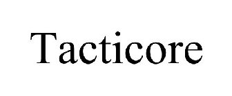 TACTICORE