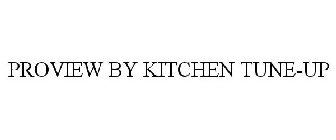 PROVIEW BY KITCHEN TUNE-UP