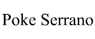 POKE SERRANO
