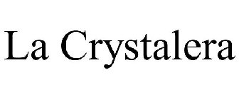 LA CRYSTALERA
