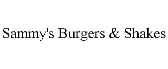 SAMMY'S BURGERS & SHAKES