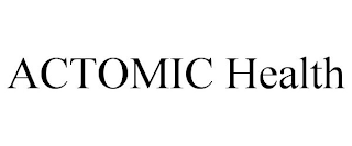 ACTOMIC HEALTH