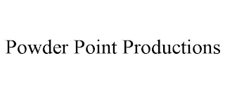 POWDER POINT PRODUCTIONS