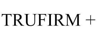 TRUFIRM +