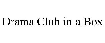 DRAMA CLUB IN A BOX