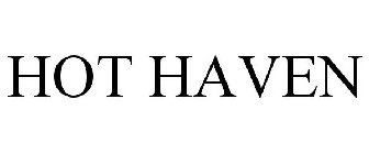 HOT HAVEN