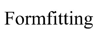 FORMFITTING