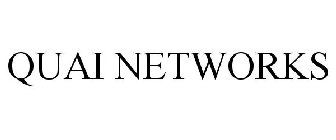 QUAI NETWORKS