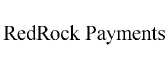 REDROCK PAYMENTS