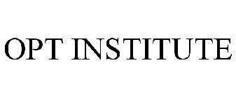 OPT INSTITUTE