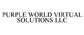 PURPLE WORLD VIRTUAL SOLUTIONS LLC