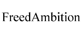 FREEDAMBITION