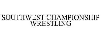 SOUTHWEST CHAMPIONSHIP WRESTLING