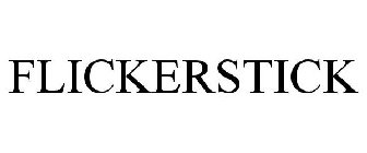 FLICKERSTICK