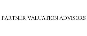 PARTNER VALUATION ADVISORS