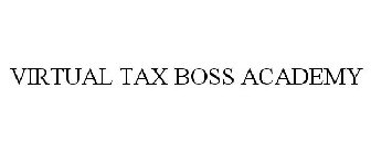 VIRTUAL TAX BOSS ACADEMY