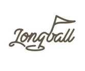 LONGBALL