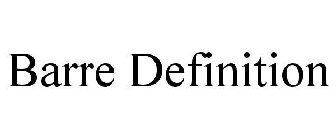BARRE DEFINITION