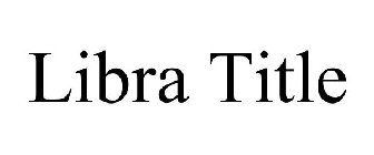 LIBRA TITLE