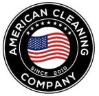 AMERICAN CLEANING COMPANY SINCE 2010